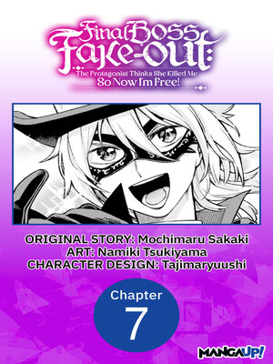 cover image of Final Boss Fake-out: The Protagonist Thinks She Killed Me So Now I'm Free!, Chapter 7